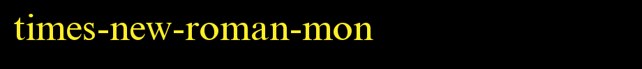 Type Times-New-Roman-Mon.ttf, t letter English
(Art font online converter effect display)