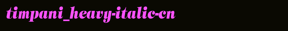 Timpani_Heavy-Italic-Cn.ttf类型，T字母英文(字体效果展示)