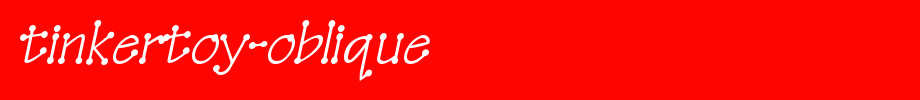 TinkerToy-Oblique.ttf type, T letter English