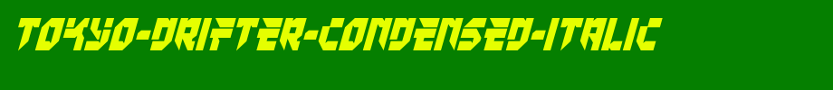 Tokyo-Drifter-Condensed-Italic.ttf类型，T字母英文的文字样式