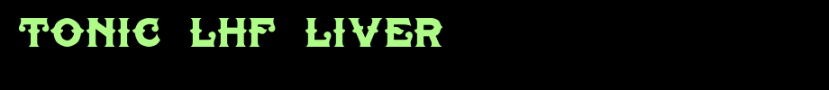 Tonic-Lhf-Liver.ttf type, T letter English
(Art font online converter effect display)
