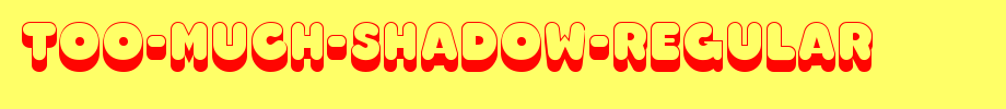 Too-Much-Shadow-Regular.ttf type, T letter English
(Art font online converter effect display)