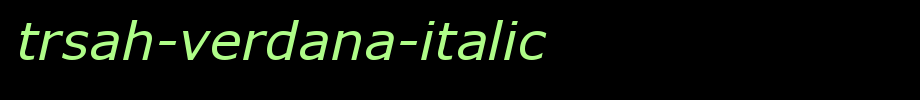 TrSah-Verdana-Italic.ttf type, t letter English
(Art font online converter effect display)
