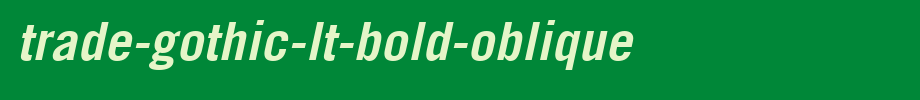 Trade-gothic-lt-bold-oblique.ttf type, t letter English
(Art font online converter effect display)