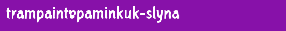 TrampaIntePaMinKuk-Slyna.ttf type, t letter English
(Art font online converter effect display)