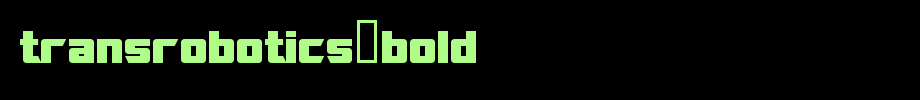 TransRobotics-Bold.ttf type, t letter English
(Art font online converter effect display)