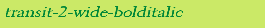 Transit-2-Wide-BoldItalic.ttf type, t letter English
(Art font online converter effect display)
