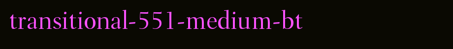 Transitional-551-Medium-BT.ttf type, t letter English
(Art font online converter effect display)