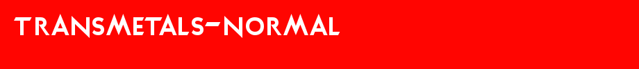 Transmetals-Normal.ttf type, t letter English
(Art font online converter effect display)