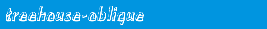Treehouse-Oblique.ttf type, t letter English
(Art font online converter effect display)