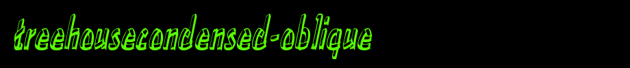 TreehouseCondensed-Oblique.ttf type, t letter English
(Art font online converter effect display)