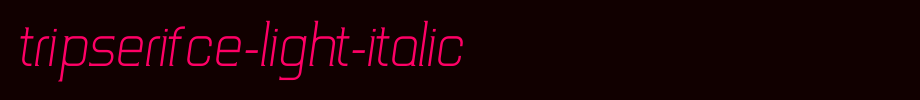 TripSerifCE-Light-Italic.ttf type, t letter English
(Art font online converter effect display)