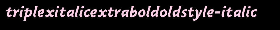 TriplexItalicExtraboldOldstyle-Italic.ttf类型，T字母英文