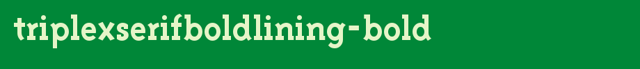 TriplexSerifBoldLining-Bold.ttf类型，T字母英文(字体效果展示)