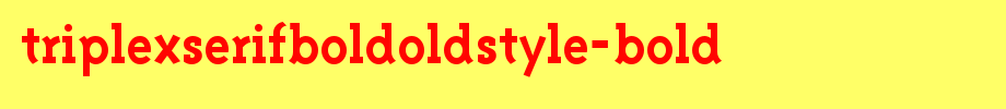 TriplexSerifBoldOldstyle-Bold.ttf类型，T字母英文(字体效果展示)