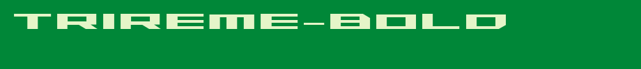 Trireme-Bold.ttf type, t letter English
(Art font online converter effect display)