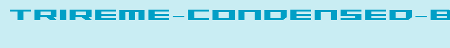 Trireme-Condensed-Bold.ttf type, t letter English
(Art font online converter effect display)
