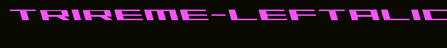 Trireme-Leftalic.ttf类型，T字母英文(字体效果展示)