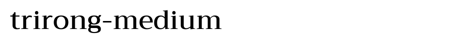 Trirong-Medium.ttf type, t letter English