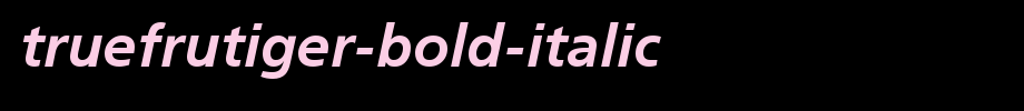 TrueFrutiger-Bold-Italic.ttf类型，T字母英文
