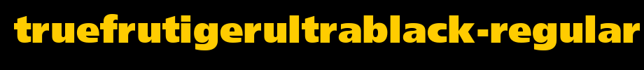 TrueFrutigerUltraBlack-Regular.ttf类型，T字母英文(字体效果展示)