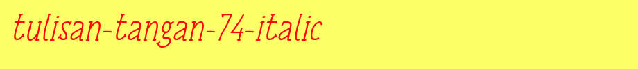 Tulisan-Tangan-74-Italic.otf type, t letter English
(Art font online converter effect display)