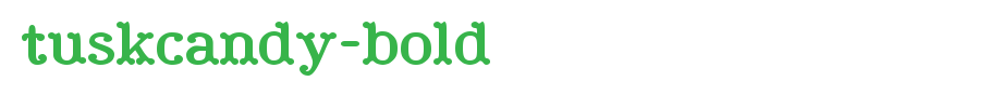 Tuskcandy-Bold.ttf类型，T字母英文(字体效果展示)