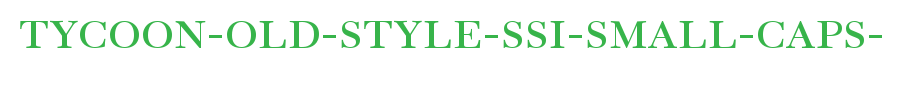 Tycoon-Old-Style-SSi-Small-Caps-.ttf类型，T字母英文的文字样式