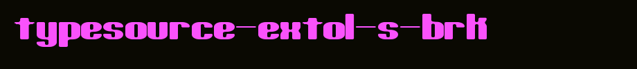 Typesource-Extol-S-BRK.ttf type, t letter English
(Art font online converter effect display)