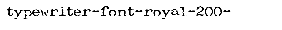 Typewriter-Font-Royal-200-.ttf类型，T字母英文的文字样式