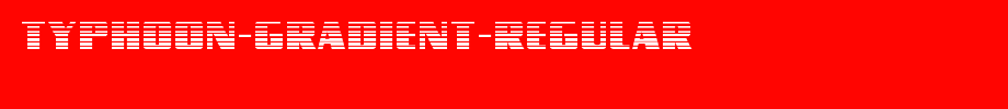 Typhoon-Gradient-Regular.ttf类型，T字母英文(字体效果展示)