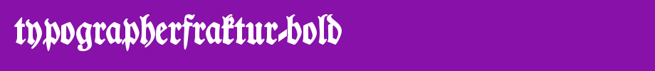 TypographerFraktur-Bold.ttf type, t letter English