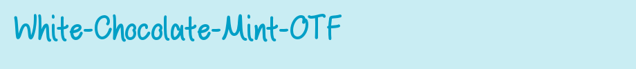 White-Chocolate-Mint-OTF_ English font
(Art font online converter effect display)