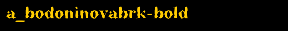 A_BodoniNovaBrk-Bold_ English font
(Art font online converter effect display)