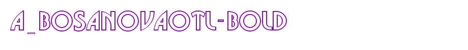 A_BosaNovaOtl-Bold_ English font
(Art font online converter effect display)