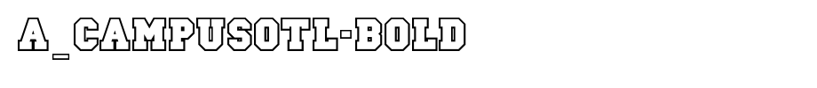 a_CampusOtl-Bold_英文字体