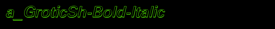 a_GroticSh-Bold-Italic_英文字体(字体效果展示)