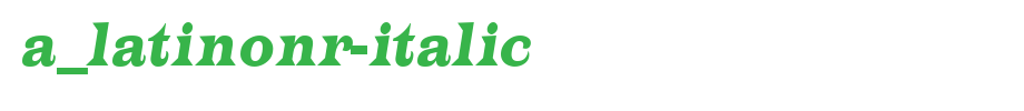 A_LatinoNr-Italic_ English font
(Art font online converter effect display)