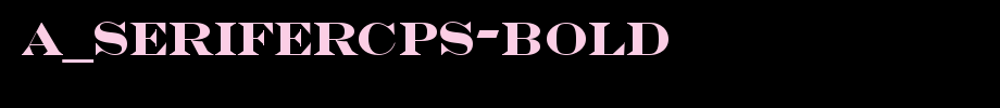 A_SeriferCps-Bold_ English font
(Art font online converter effect display)