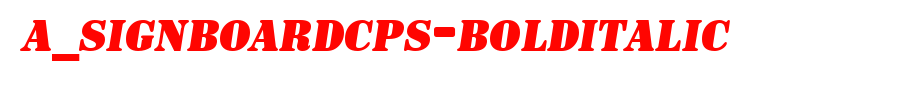 A_SignboardCps-BoldItalic_ English font
(Art font online converter effect display)