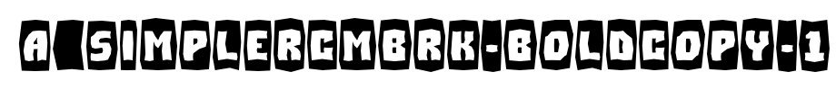 A_SimplerCmBrk-Boldcopy-1_ English font
(Art font online converter effect display)
