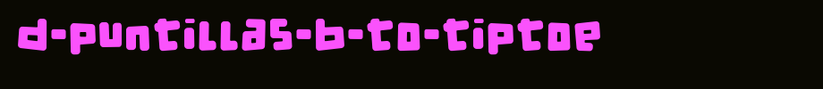 d-puntillas-b-to-tiptoe.ttf(艺术字体在线转换器效果展示图)