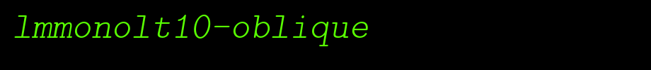 Lmmonolt10-oblique_ English font
(Art font online converter effect display)