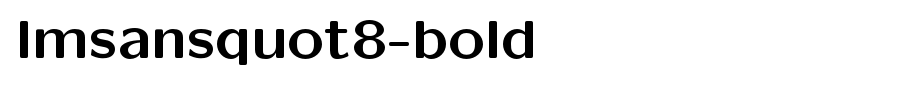 lmsansquot8-bold_英文字体(字体效果展示)
