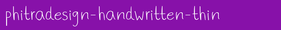 phitradesign-Handwritten-Thin.ttf
(Art font online converter effect display)